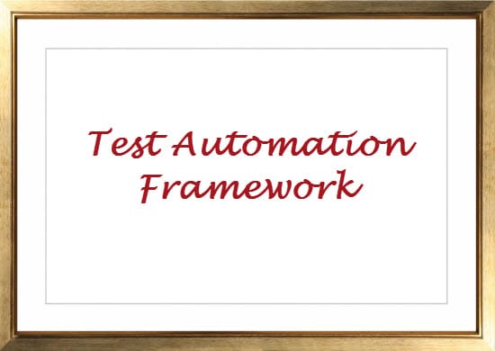 Good Test Automation Framework